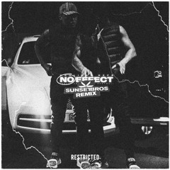 No Effect - Sunset Bros Remix (Restricted Edit)