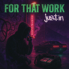 For That Work