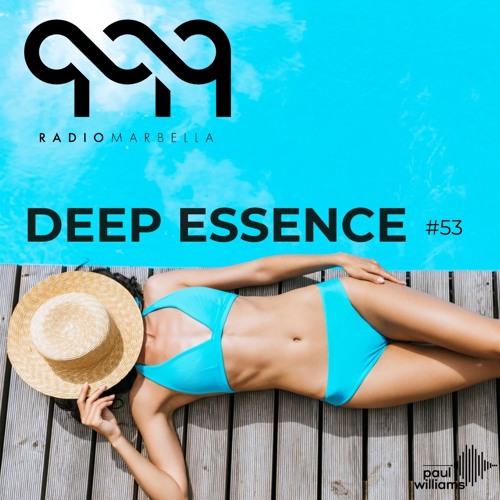 Deep Essence #53 - Radio Marbella (April 2020)