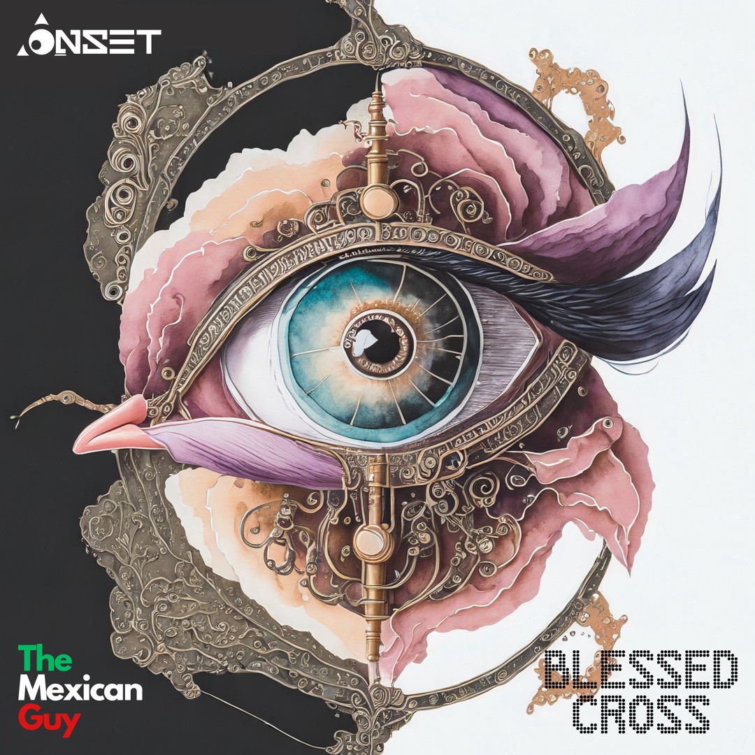 Stream Onset & The Mexican Guy - Inception by Blessed Cross Records ...