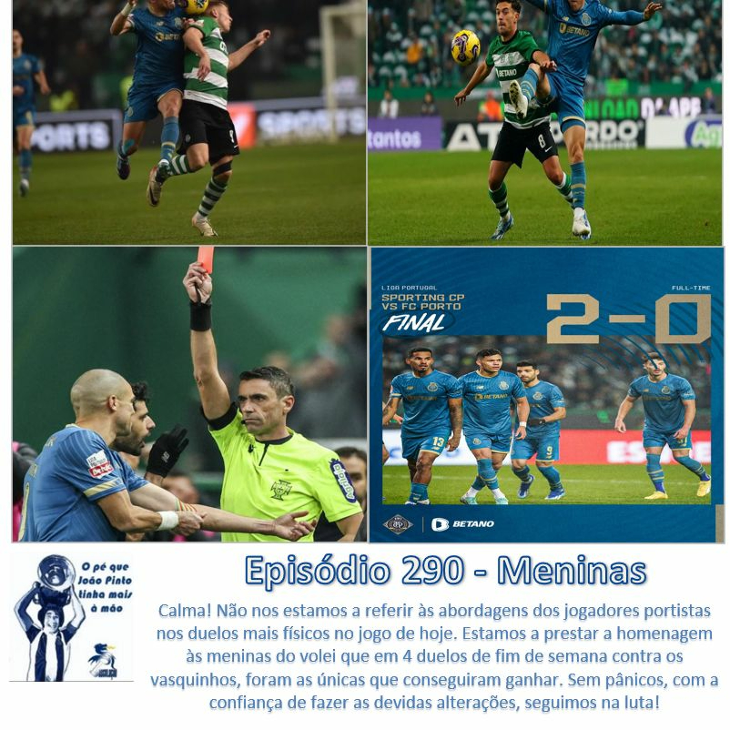 O pé que João Pinto tinha mais à mão