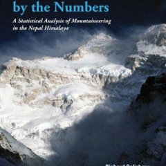 [PDF] The Himalaya by Numbers: A Statistical Analysis of Mountaineering in the Nepal Himalaya Ip