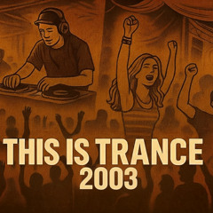 This is Trance 2003