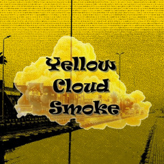 yellow cloud smoke feat. Seraphia [Prod. bloom]