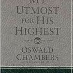 VIEW PDF 💛 My Utmost for His Highest: Updated Language Gift Edition by Oswald Chambe