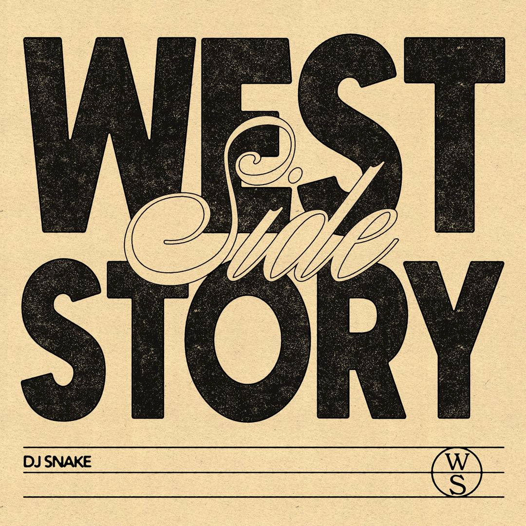 Stream Westside Story by DJ SNAKE | Listen online for free on