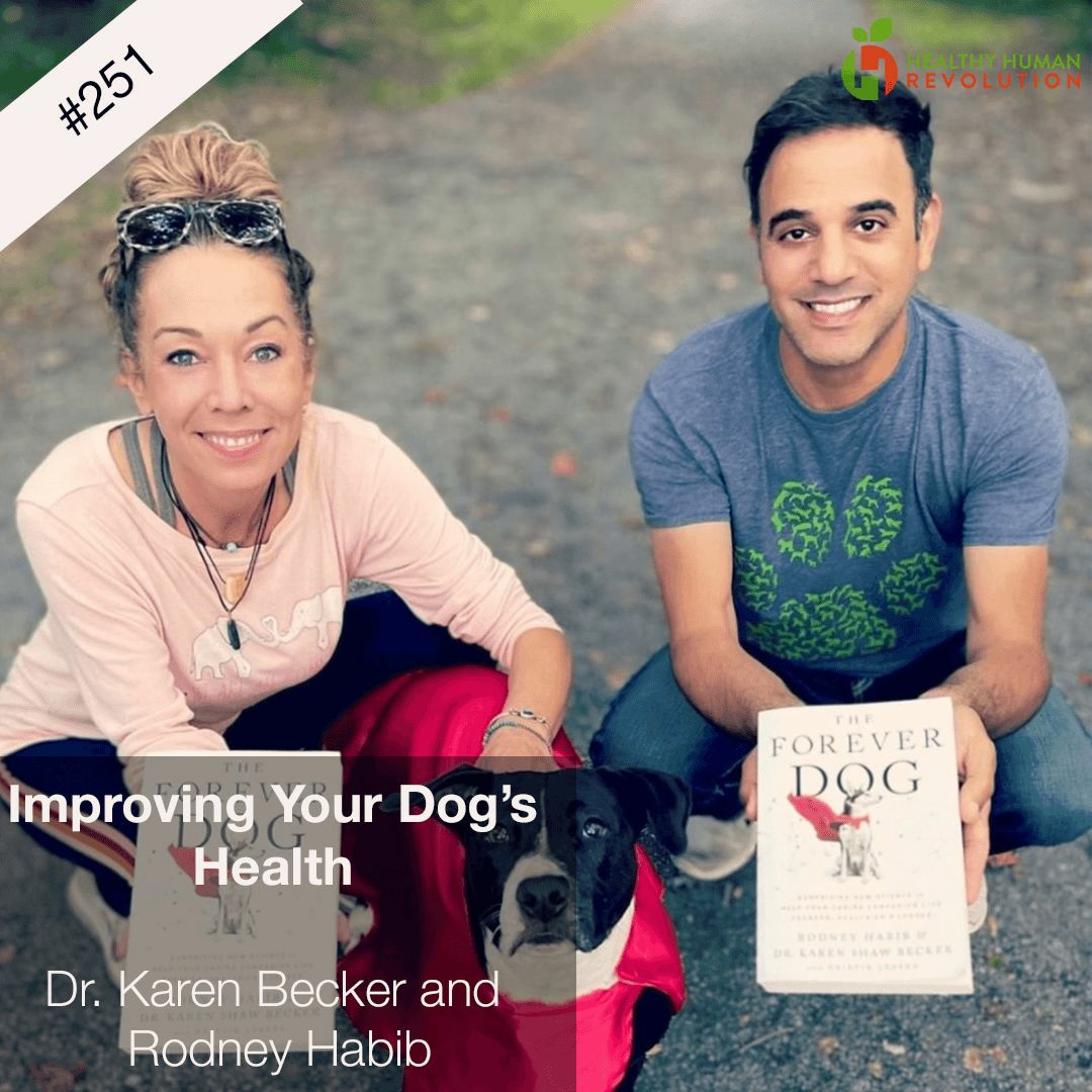 Improving Your Dog's Health | Dr. Karen Becker & Rodney Habib