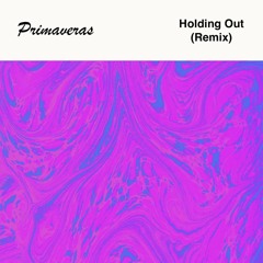 Holding Out (Remix)