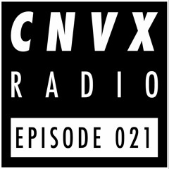 EP21 - CNVX RADIO - Influences & 90 min DNB Mix from Kid Drama