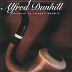 [Access] PDF 📮 The Pipe Book by  Alfred Dunhill &  Richard Dunhill EBOOK EPUB KINDLE