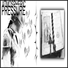 ATMOSPHERIC PRESSURE (FT. NEMINUEMO, EXTONGUES, THE TRIPERR) [EP]