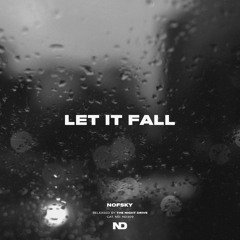 Nofsky - Let It Fall
