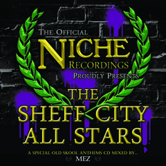 The Sheff City All Stars: Old Skool Anthems Mix