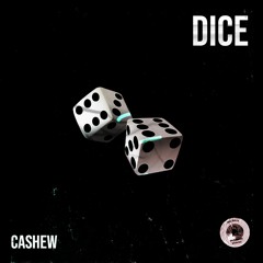 CASHEW - Dice