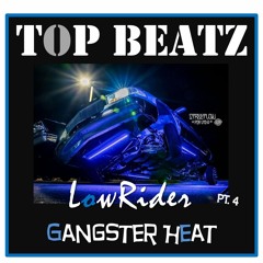 Stream Top Beatz | Listen to The Best of Top Beatz LowRider