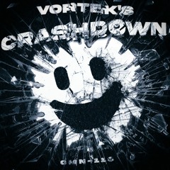 Vortek's - CrashDown [OMN-113]