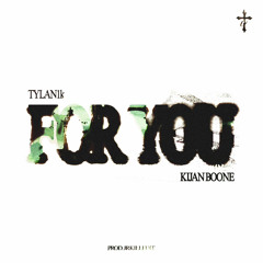 For You ft. Kijan Boone