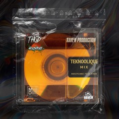 TEKNOOLIQUE MIX (feat THUD)