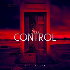 Losing Control feat. B-Rock
