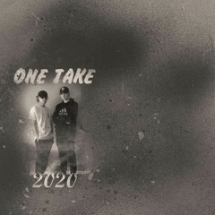 One Take 2020 ft CSUB