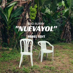 Bad Bunny - NueVaYol (Rebel Edit)