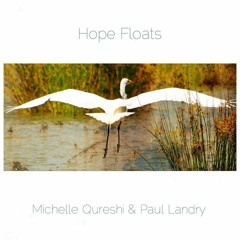 Hope Floats | Michelle Qureshi | Paul Landry | Instrumental Guitar