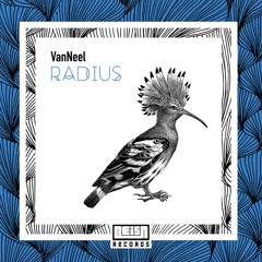 VanNeel - Radius (Original Mix)