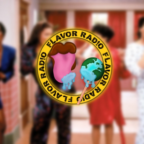 FLAVOR👅RAD!O EP 71