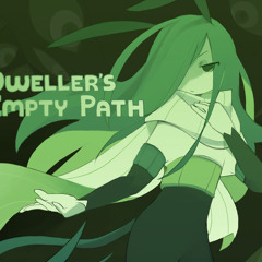 Dweller's Empty Path - Leaves Fill The Path (OST 04)