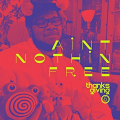 ain't nothin free! ft. BIG LAX • Prod. prod. curtiz57 & milanezie