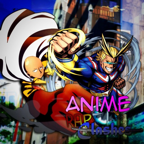 Stream Saitama vs. All Might - #10 by Anime Rap Clashes | Listen online for free on SoundCloud Stream Saitama vs. All Might - #10 by Anime Rap Clashes | Listen online for free on SoundCloud