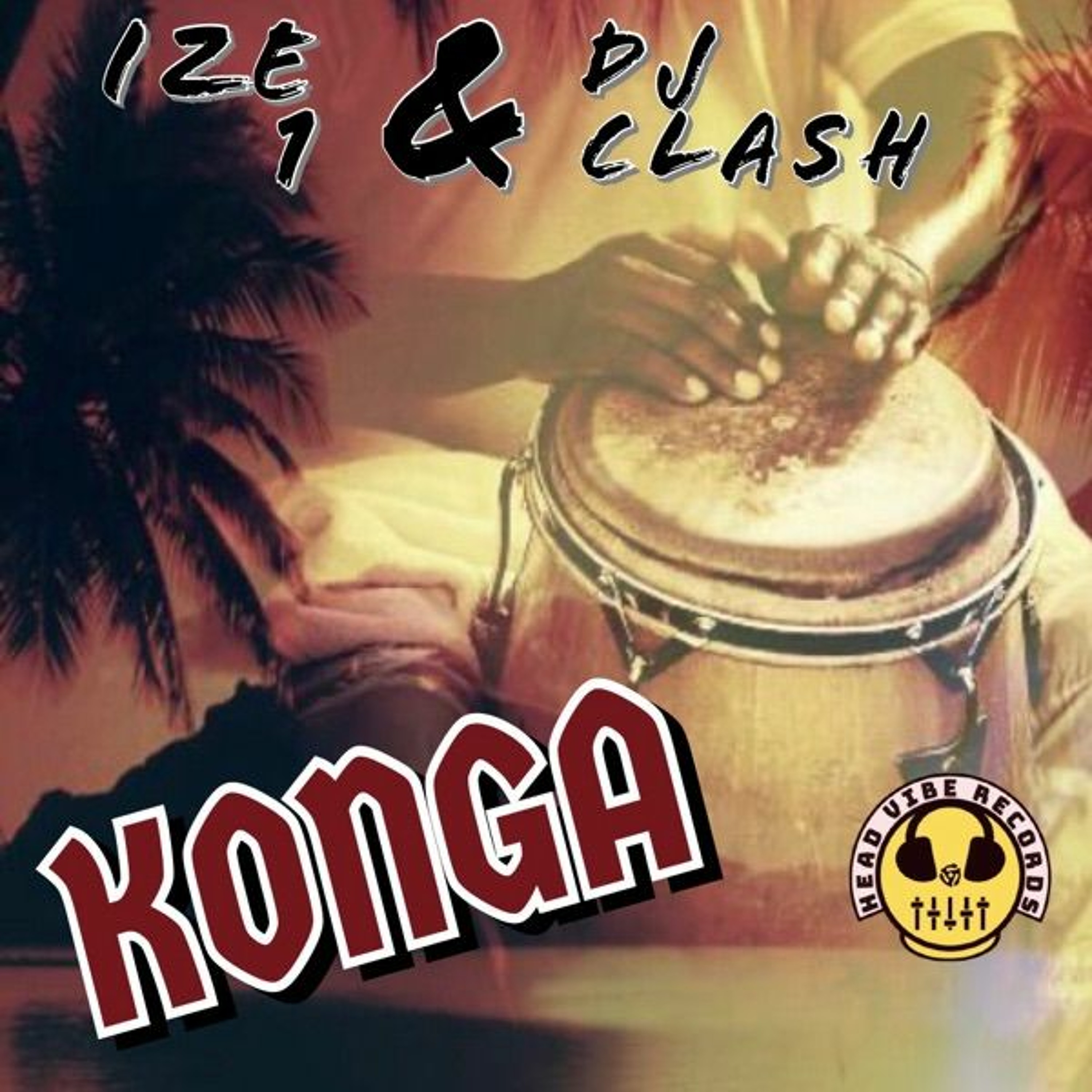 Ize 1, Dj Clash - Konga (Ize 1 & Dj Clash Drum Mix ) episode artwork