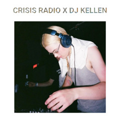 CRISIS RADIO X DJ KELLEN