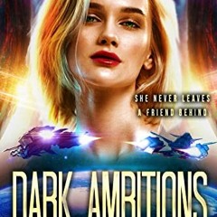 [VIEW] PDF 📝 Dark Ambitions: A Class 5 Novella (Class 5 Series) by  Michelle Diener