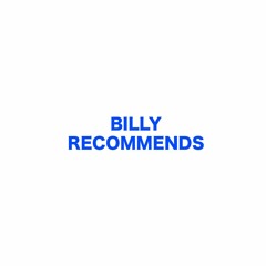 Billy Recommends