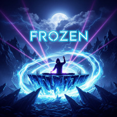 DJMASTERX1 - Frozen [EDM]