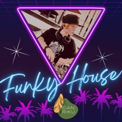 MIX N°9 - FUNKY HOUSE >> CAN RIKU - IBIZA 2022