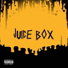 Juice Box (prod. GeoGotBands x 29thegod)