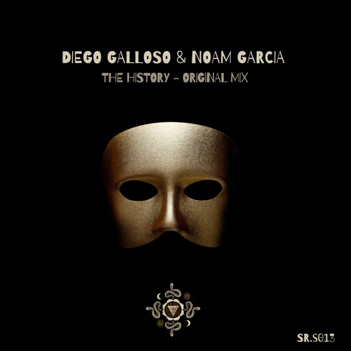 Diego Galloso & Noam Garcia - The History (Original Mix)