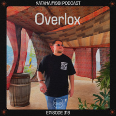 KataHaifisch Podcast 318 - Overlox