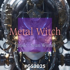 Metal Witch ( #GS2025 )