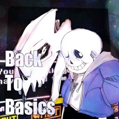 [Undertale: Last Breath] Back To Basics 2 {Commission}