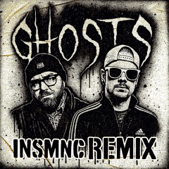 GHOSTS (INSMNC Remix)