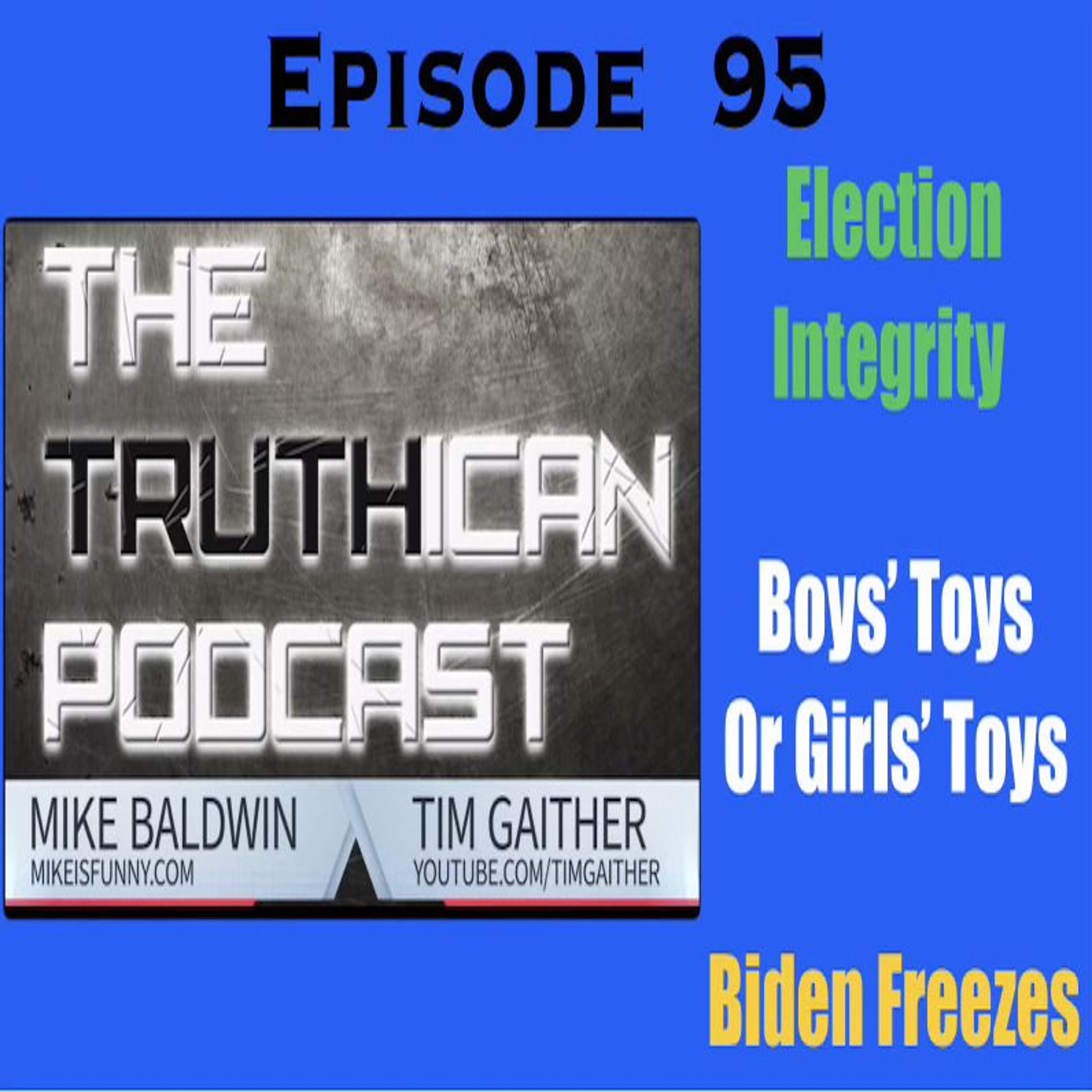 Truthican Ep 95 Ep. 95 Election integrity is an Absurdly easy fix. Will Biden Run? episode artwork