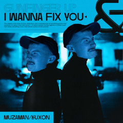 Muzaman x Kuxon - Gunfinger up / I wanna fix you - BASSKUDA