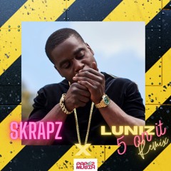Skrapz Daily Duppy [Black Edition] Luniz Remix