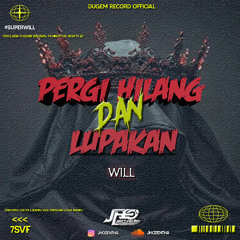 PERGIHILANG.DL _ [ JHO X WILL ]#SUPERWILL!!