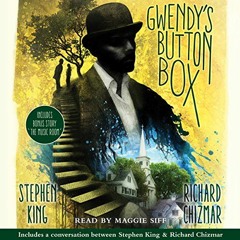 [PDF Download] 📖 Gwendy's Button Box: Includes Bonus Story "The Music Room" BY Stephen King (A