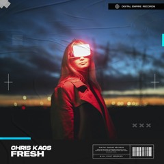 Chris Kaos - Fresh Master | OUT NOW