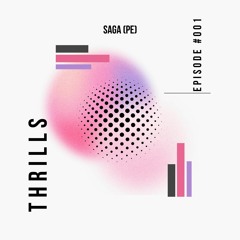 Thrills 001 - Saga